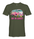 RV in Love? - RV Life - T-shirt