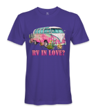 RV in Love? - RV Life - T-shirt