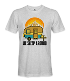 We Sleep Around - RV Life - T-shirt