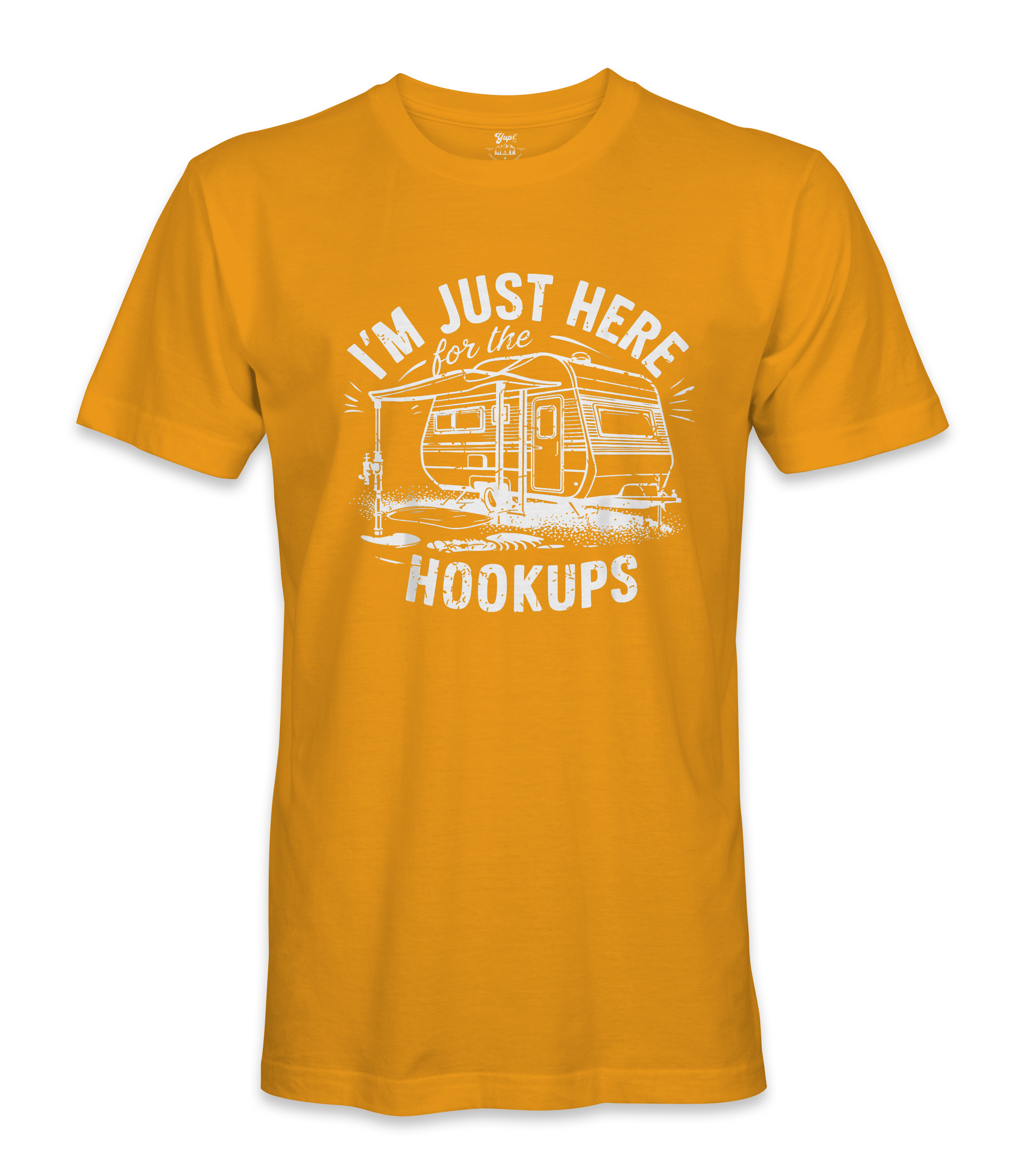 I'm just here for the hookups - RV Life - T-shirt