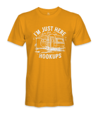 I'm just here for the hookups - RV Life - T-shirt
