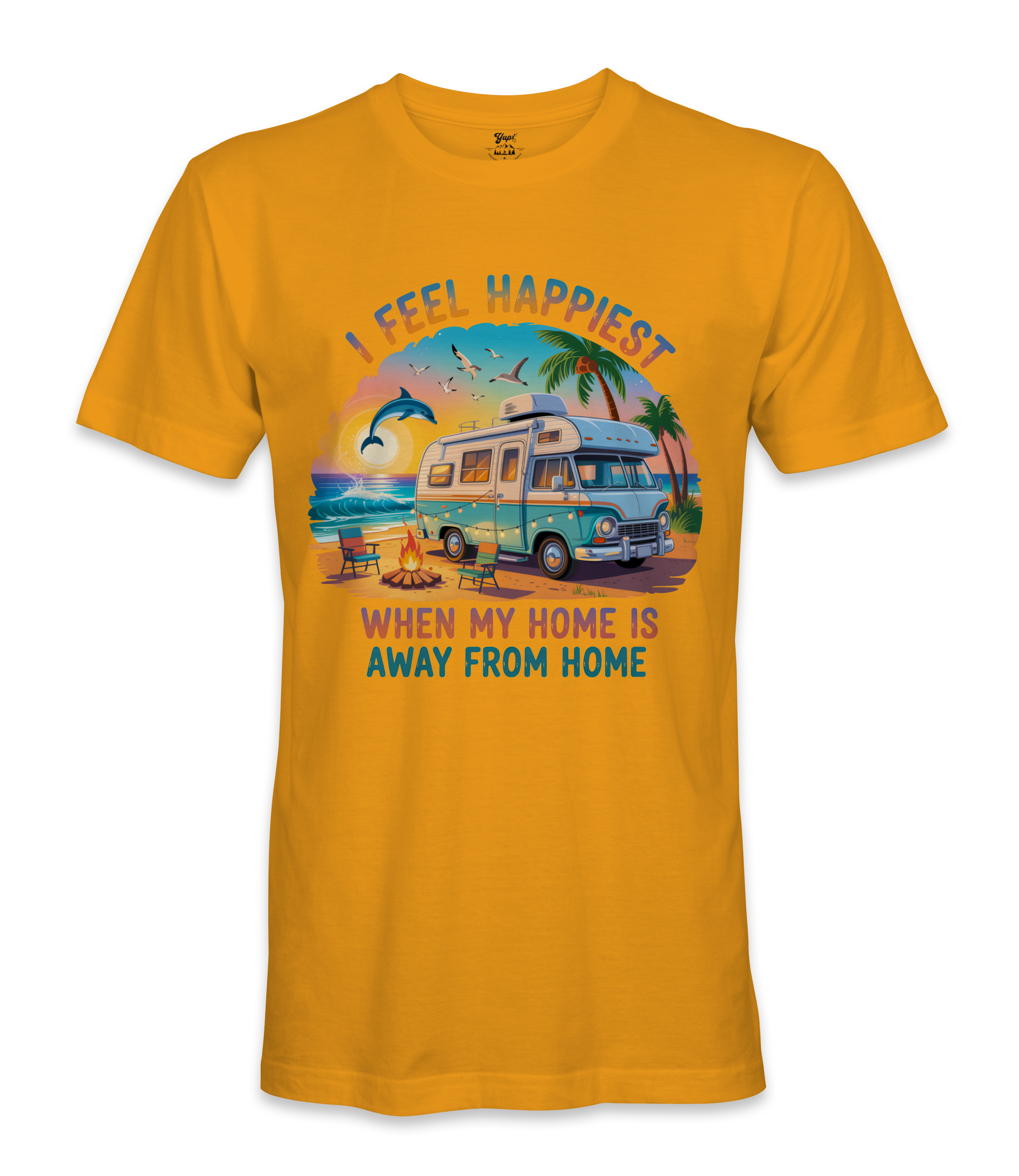 I Feel Happiest - RV Life - T-shirt