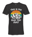 This is my road trip shirt - RV Life - T-shirt