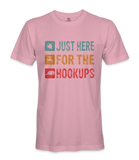 I'm just here for the hookups - RV Life - T-shirt