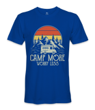 Camp More Worry Less - RV Life - T-shirt