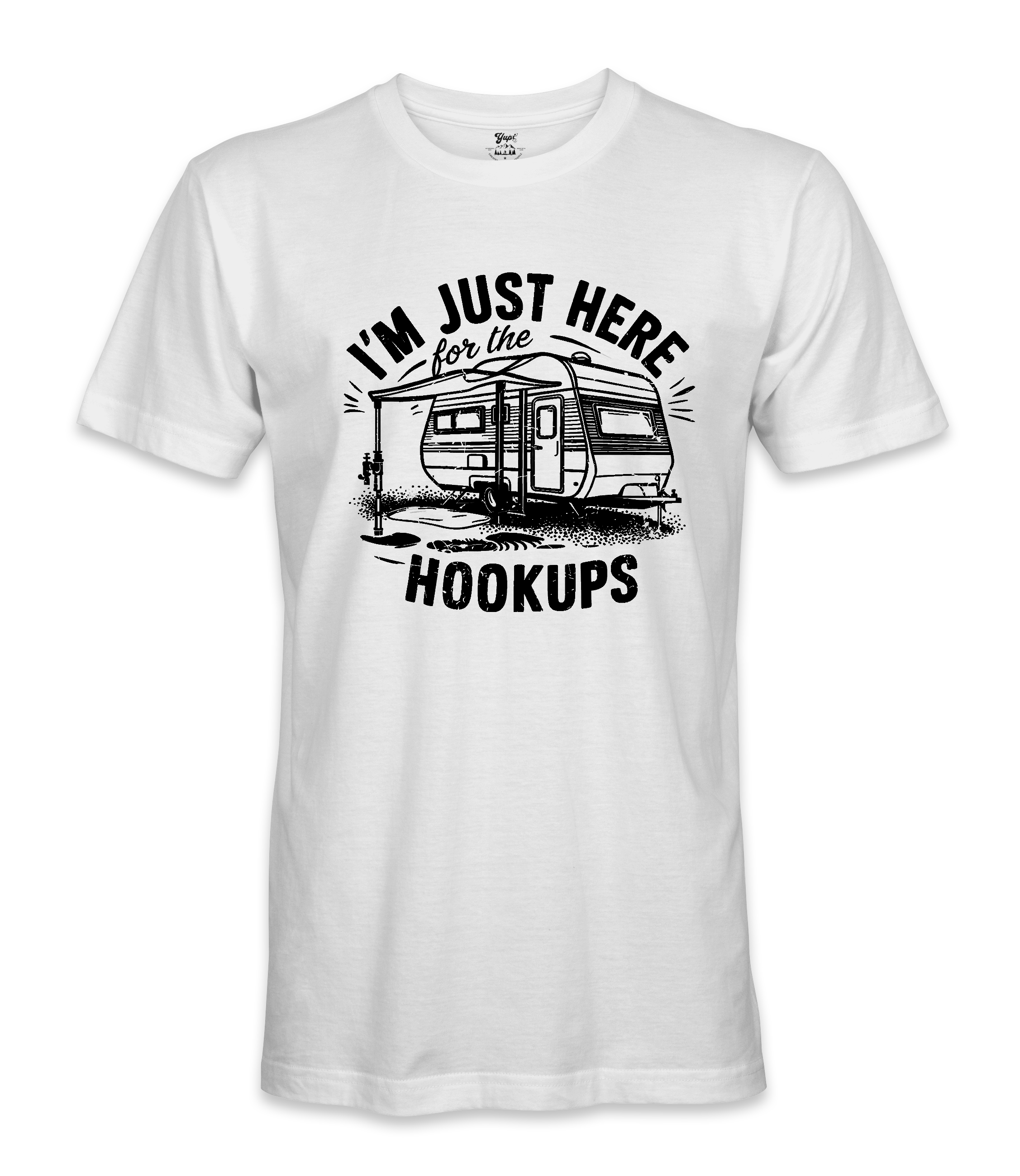 I'm just here for the hookups - RV Life - T-shirt