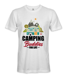 Camping Buddies For Life - RV Life - T-shirt