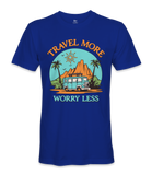 Travel More Worry Less - RV Life - T-shirt