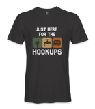 I'm just here for the hookups - RV Life - T-shirt
