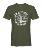 I'm just here for the hookups - RV Life - T-shirt
