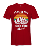 This is my road trip shirt - RV Life - T-shirt