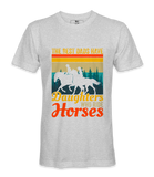 The Best Dads Have.. - T-shirt