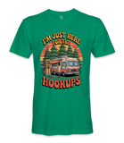 I'm just here for the hookups - RV Life - T-shirt
