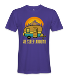 We Sleep Around - RV Life - T-shirt