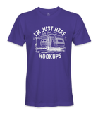 I'm just here for the hookups - RV Life - T-shirt