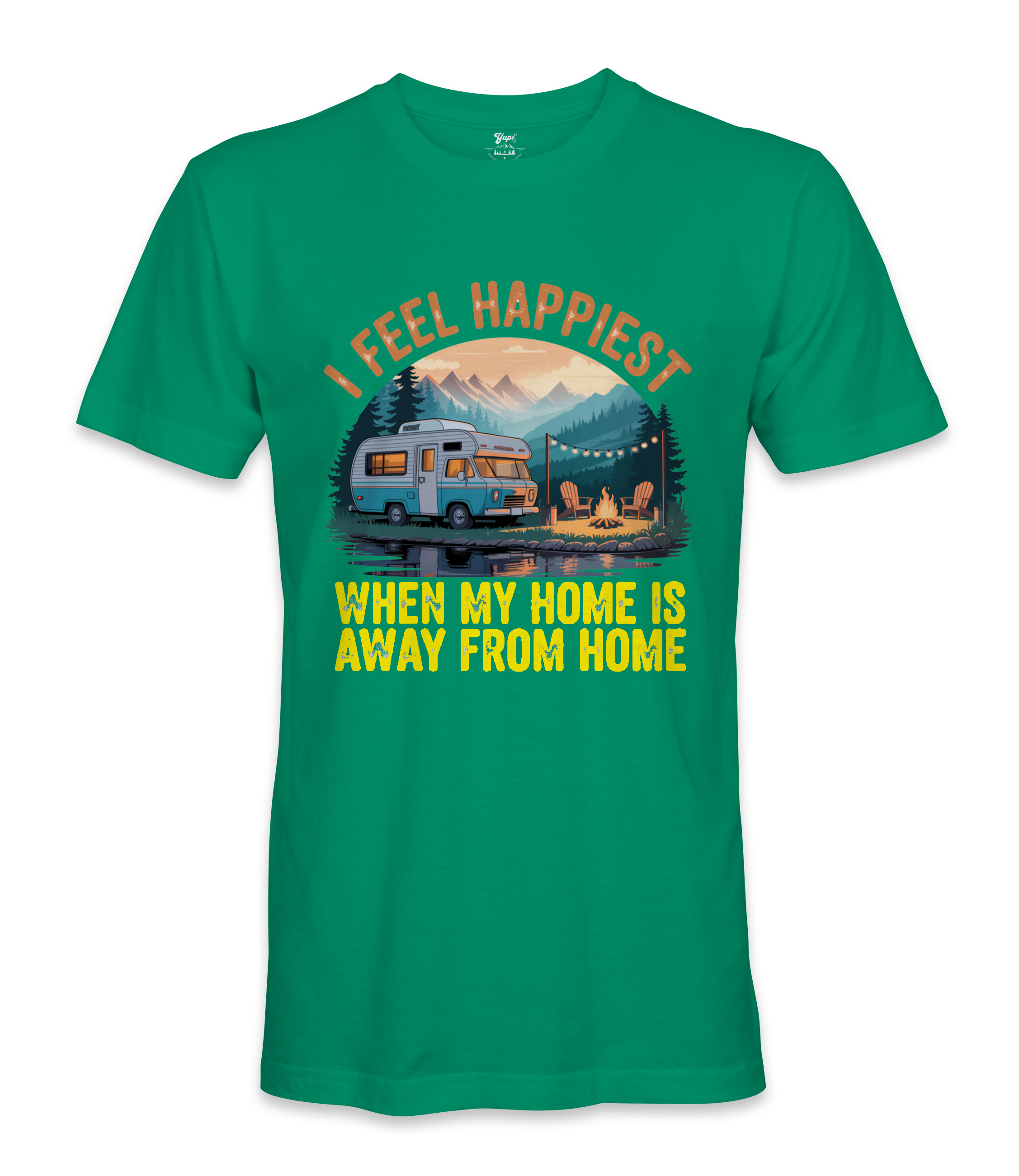 I Feel Happiest - RV Life - T-shirt