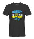 Daddy Of The Birthday Boy - T-shirt
