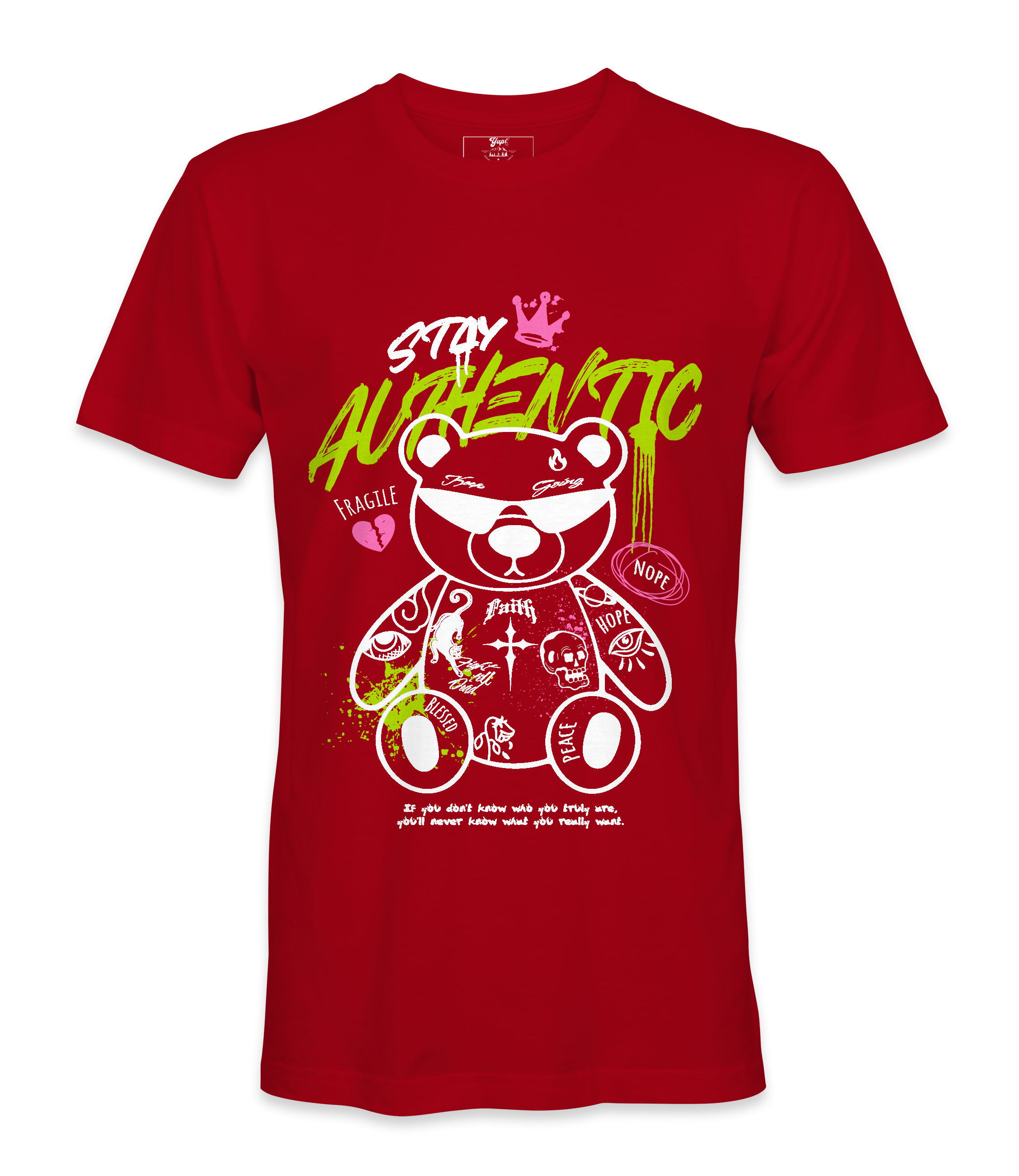 Stay Authentic - T-shirt