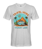 Travel More Worry Less - RV Life - T-shirt