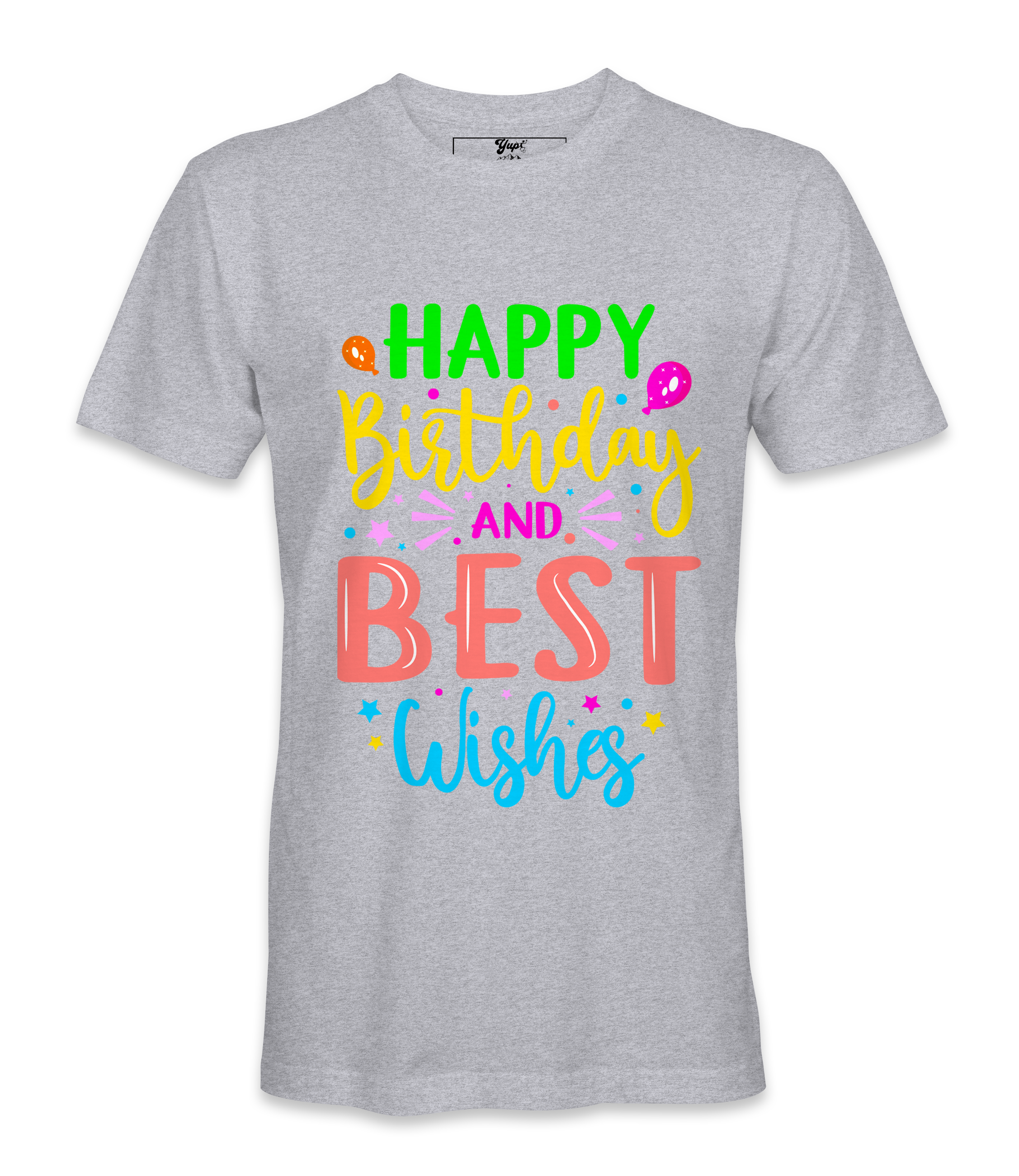 Happy Birthday And Best Wishes - T-shirt