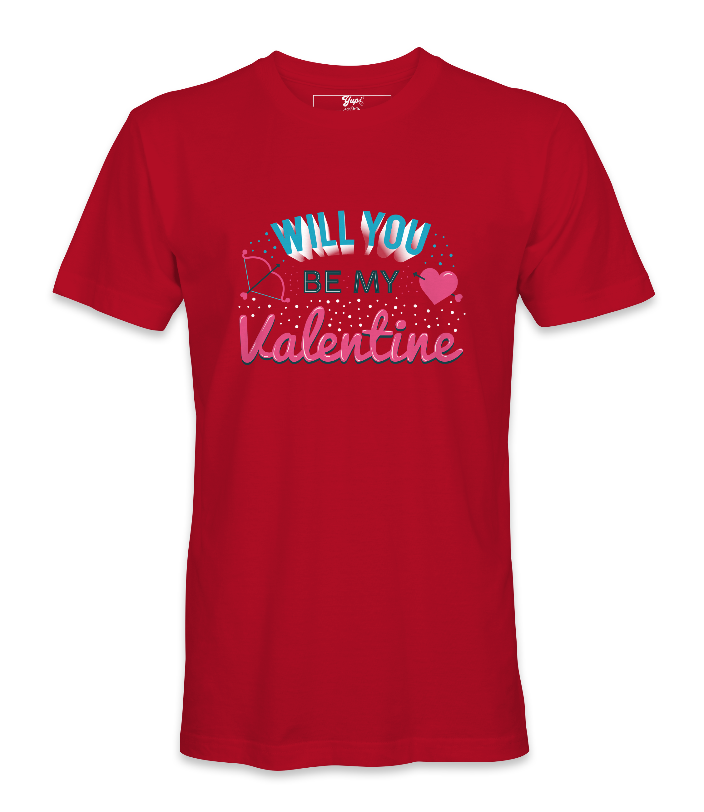 Wil You Be My Valentine- T-shirt