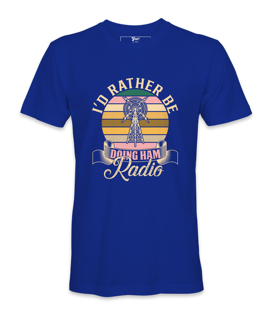 I Rather Be - T-Shirt