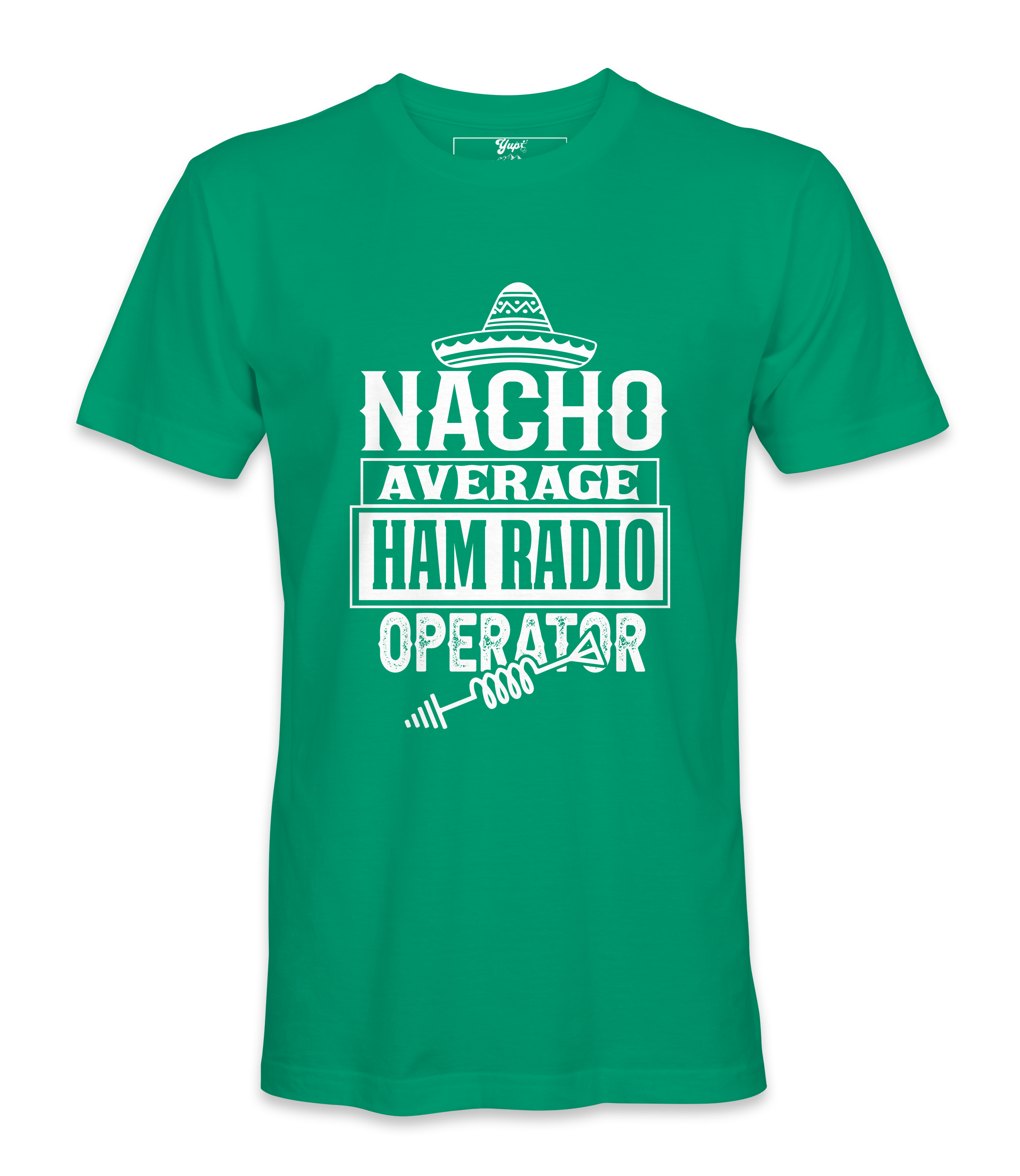 Nacho Average Ham Radio - T-Shirt