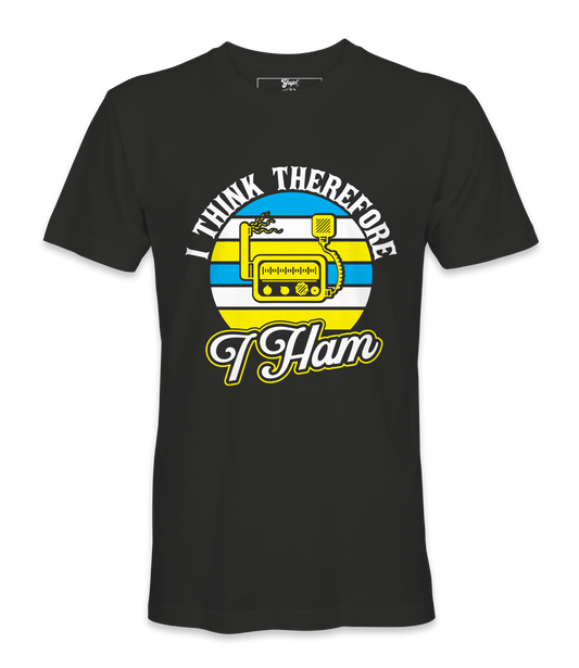 I Think Therefore I Ham - T-Shirt