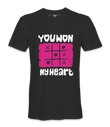 You Won My Heart - T-shirt