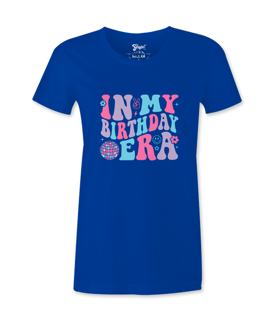 In My Birthday Era - T-shirt