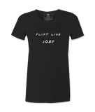 Flirt Like Joey - T-shirt