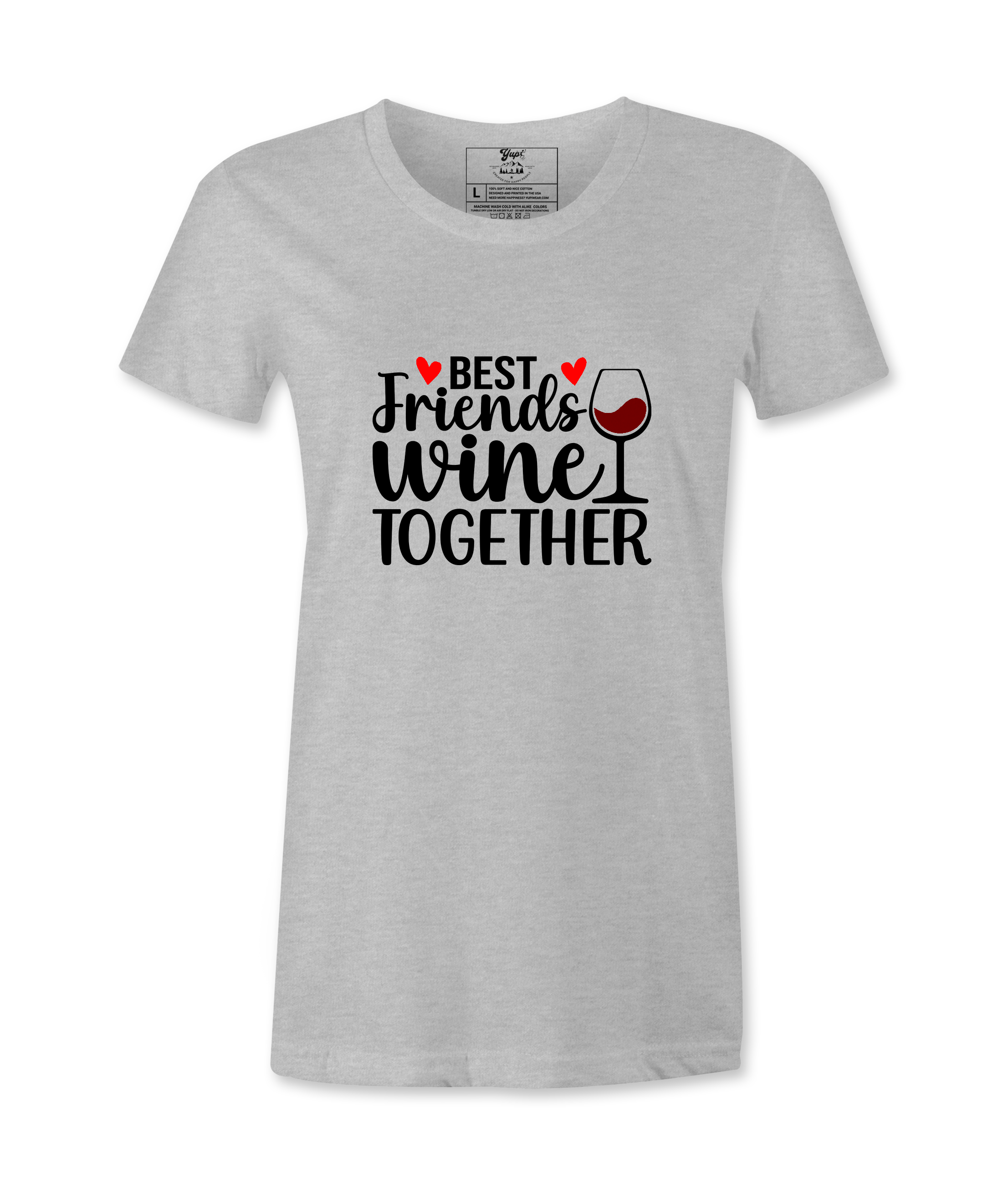 Best Friends Wine Together - T-shirt