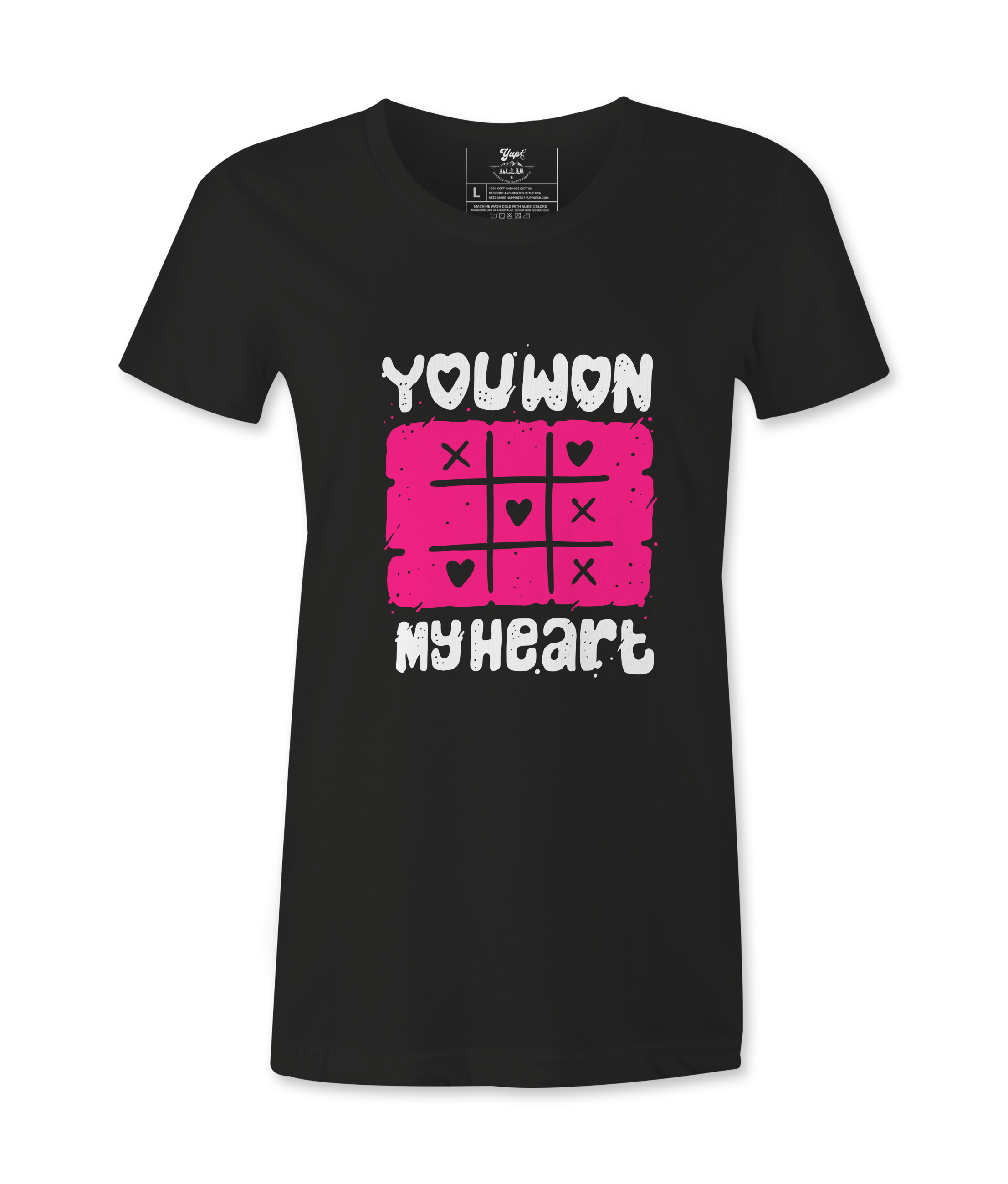 You Won My Heart - T-shirt