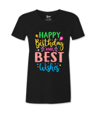 Happy Birthday And Best Wishes - T-shirt