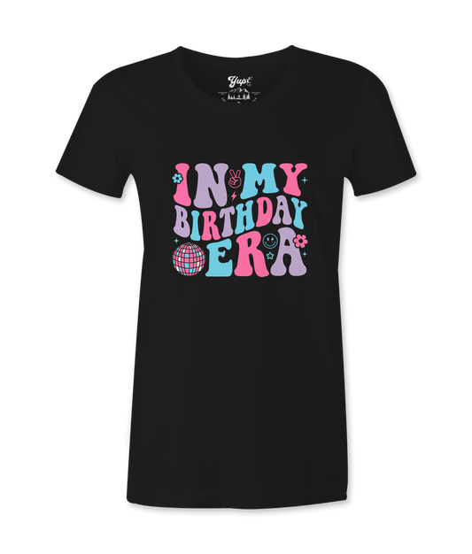 In My Birthday Era - T-shirt