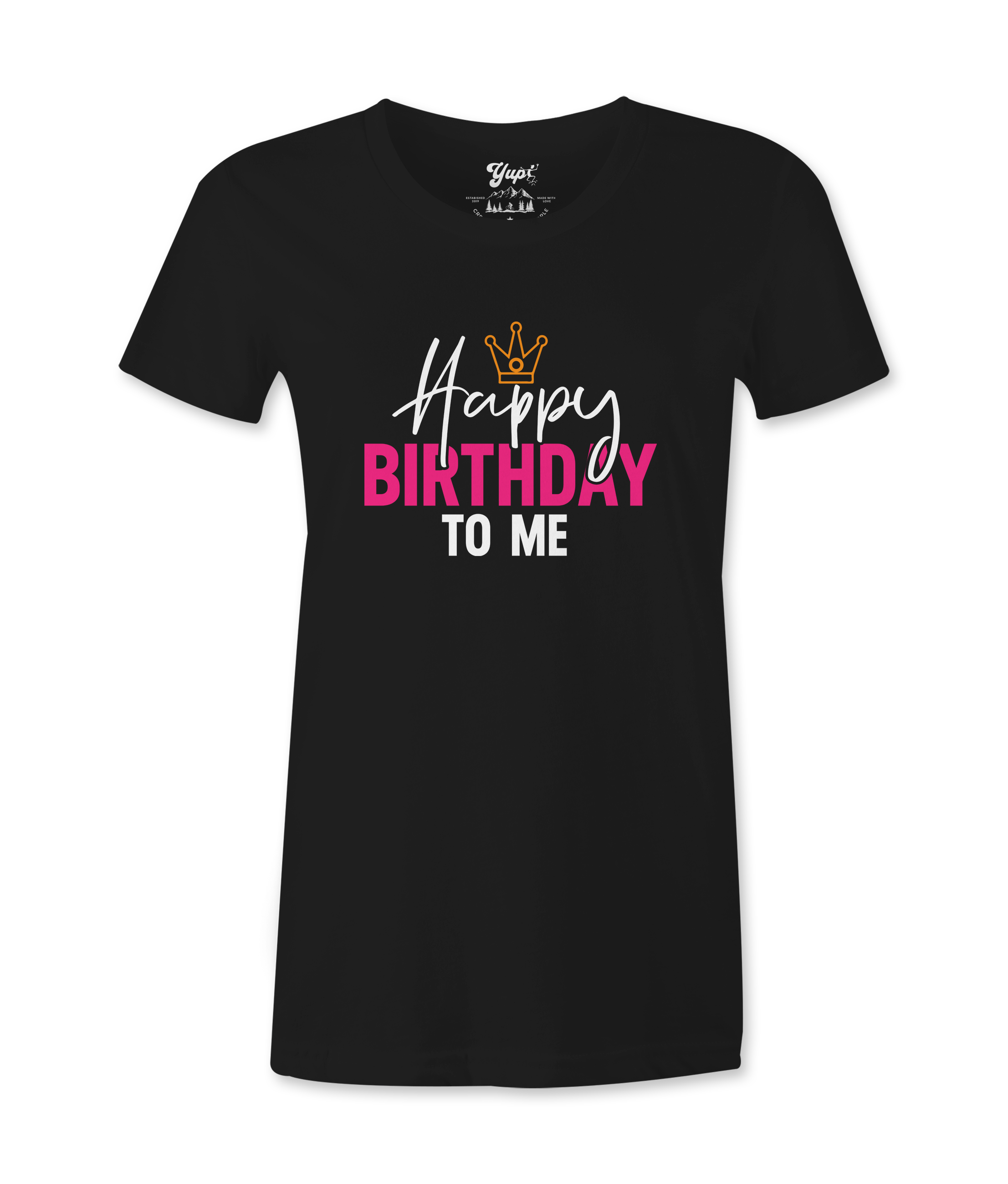 Happy Birthday To Me - T-shirt