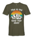 This is my road trip shirt - RV Life - T-shirt
