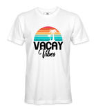 Vacay Vibes - T-shirt