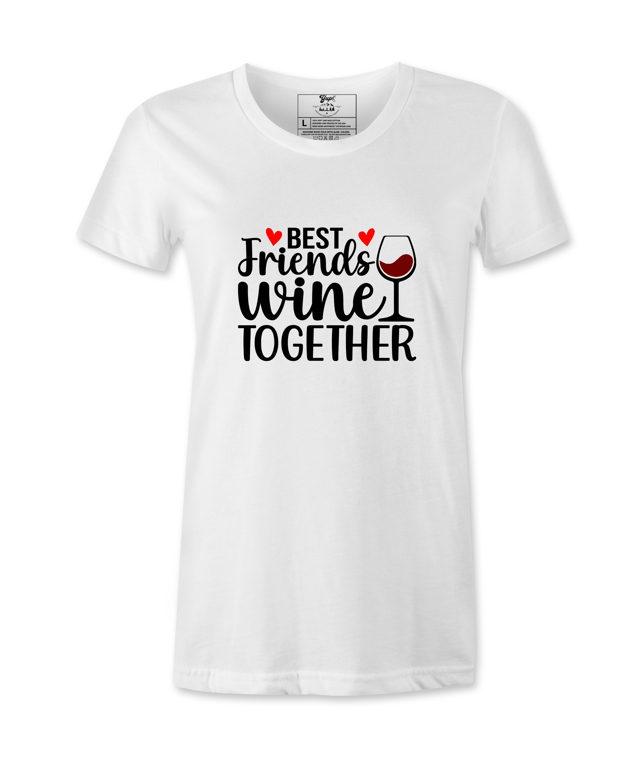 Best Friends Wine Together - T-shirt
