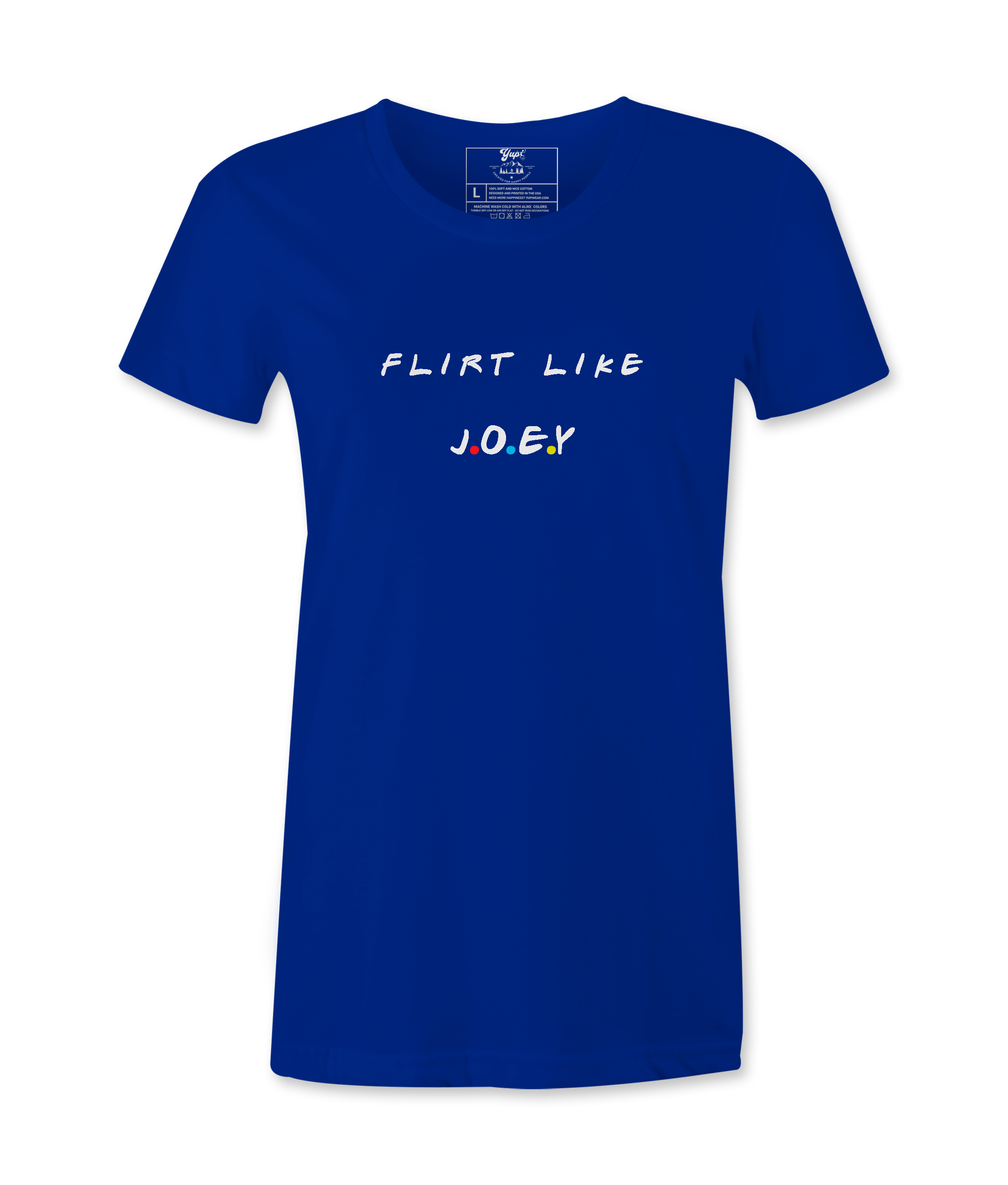 Flirt Like Joey - T-shirt