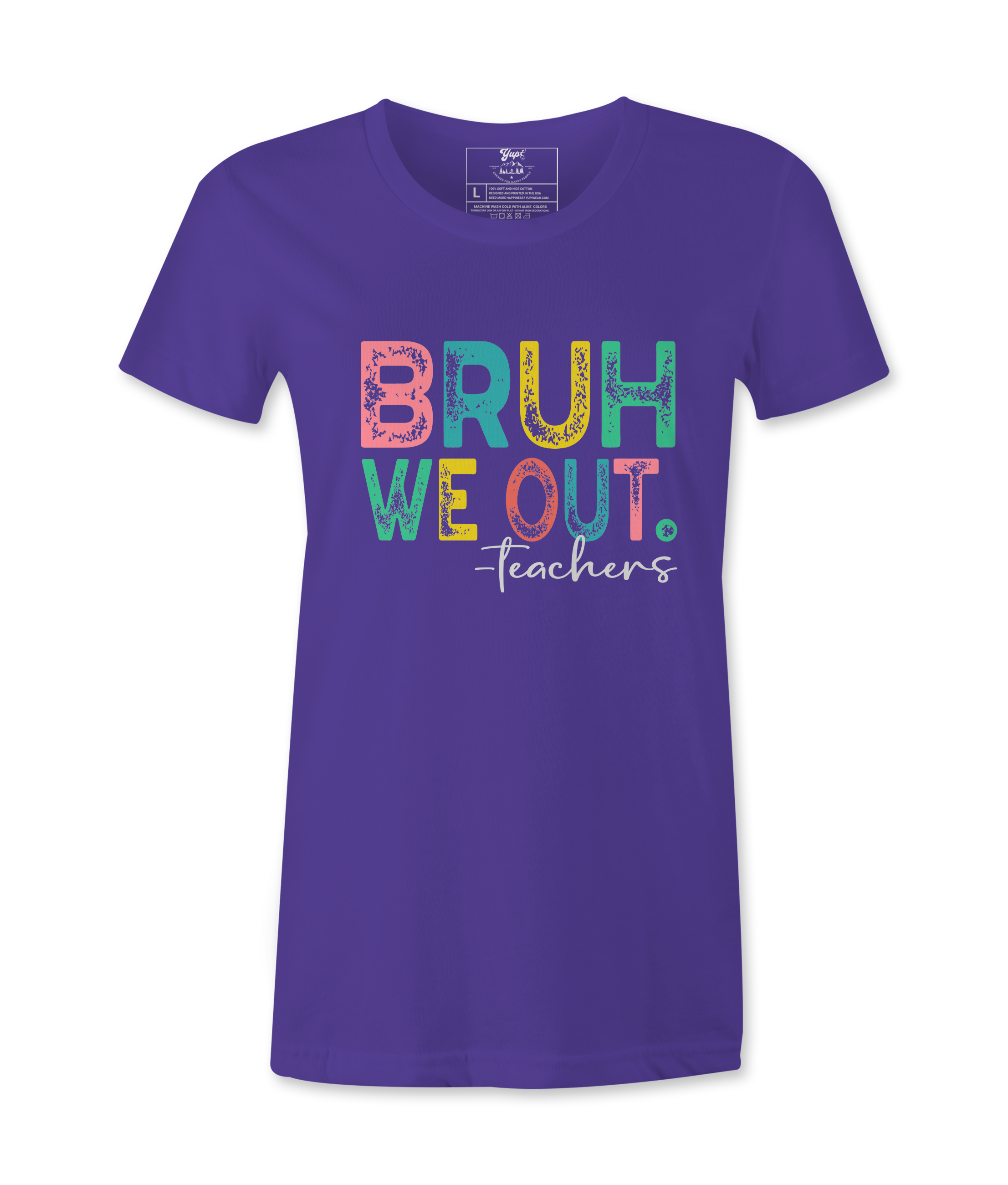 Bruh We Out - T-shirt
