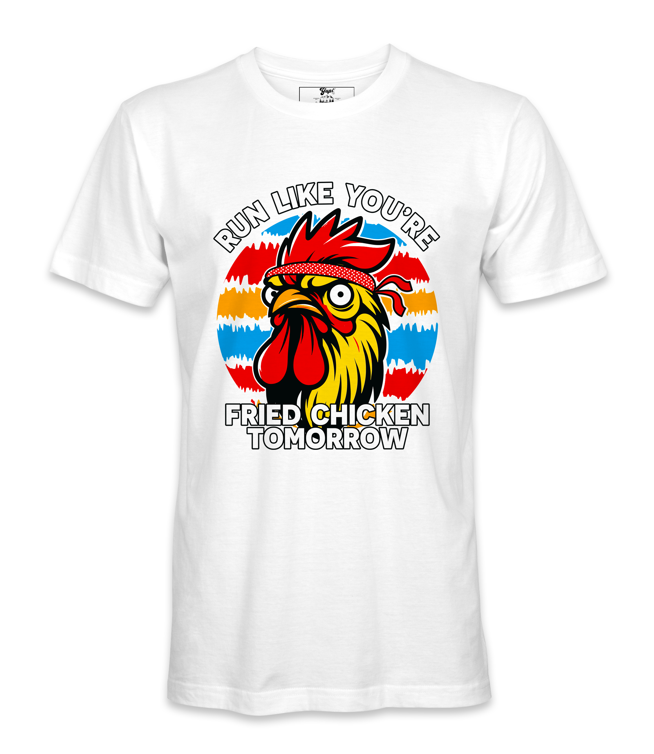 Run Like You're Friend Chicken - T-Shirt