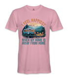 I Feel Happiest - RV Life - T-shirt