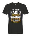 I'm A  Ham Radio Operator - T-Shirt