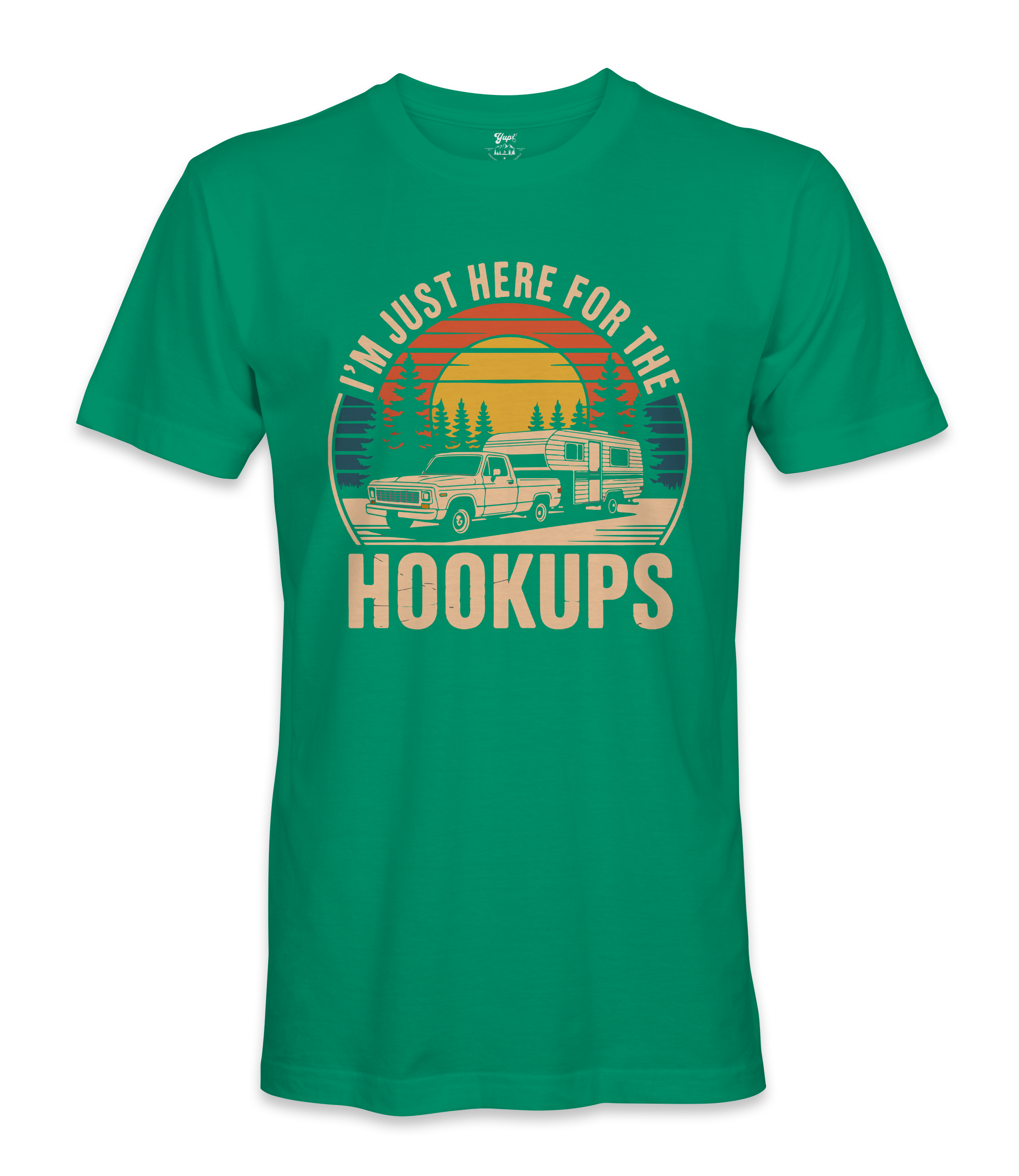 I'm just here for the hookups - RV Life - T-shirt
