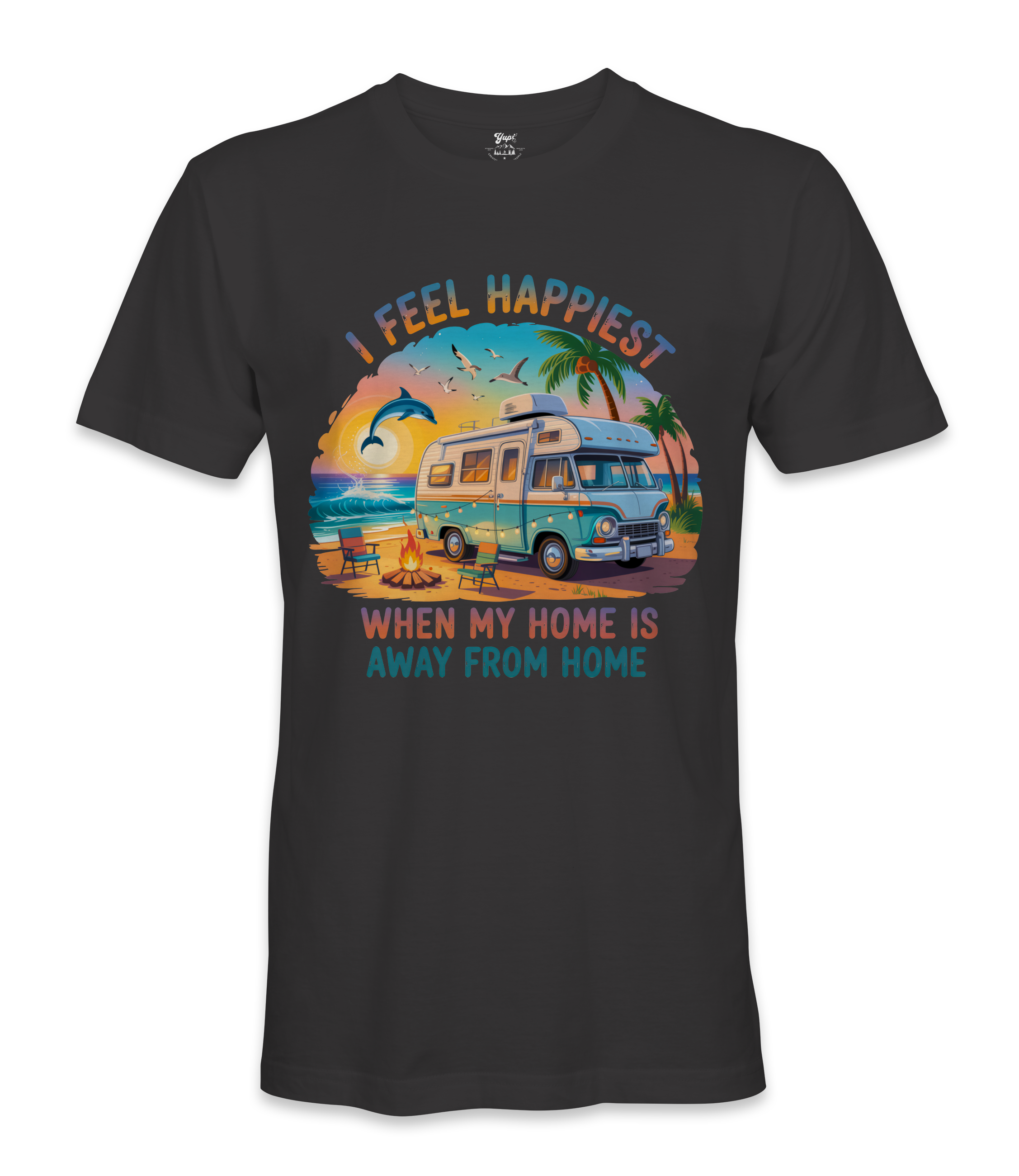 I Feel Happiest - RV Life - T-shirt