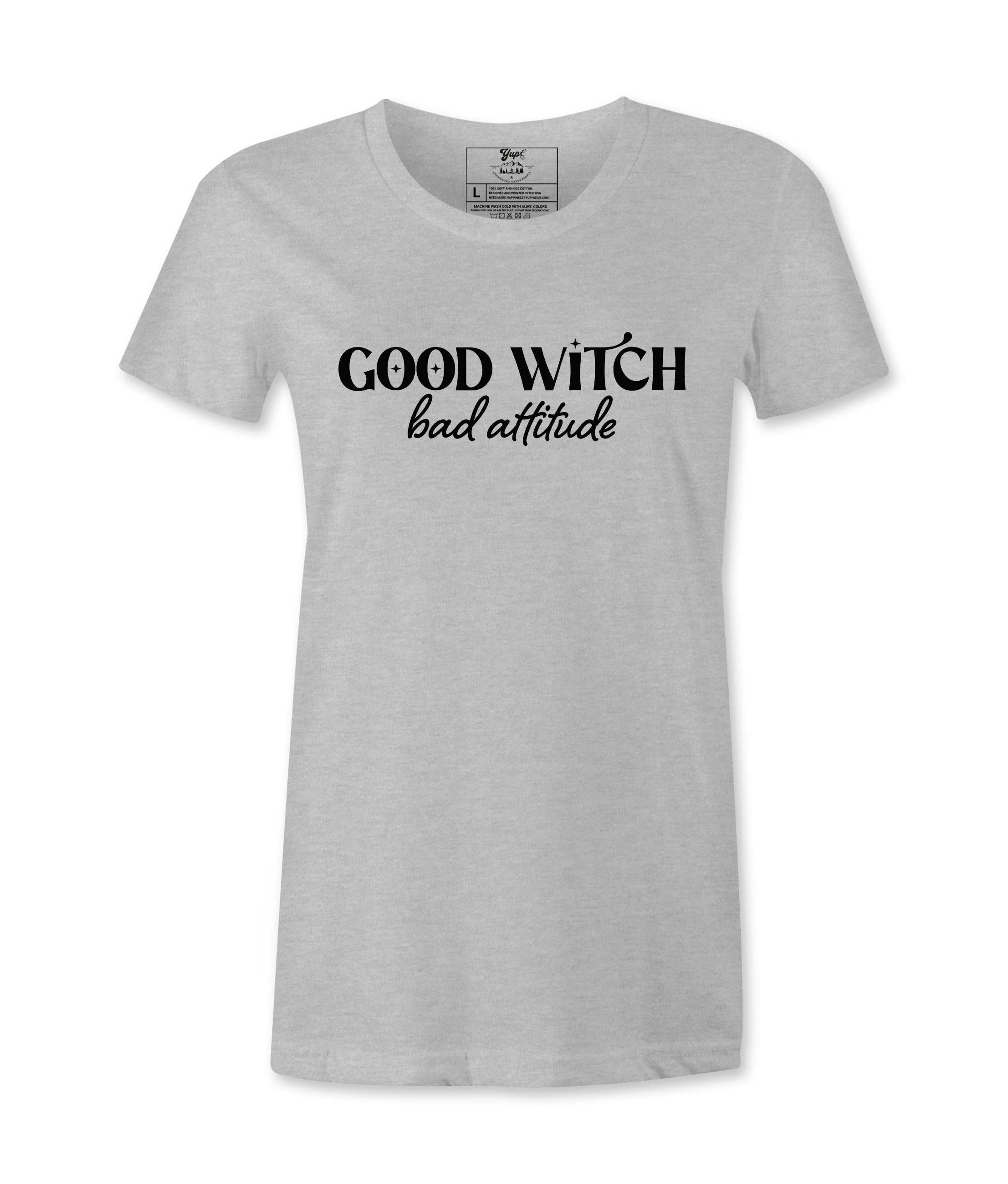 Good Witch Bad Attitude - T-shirt