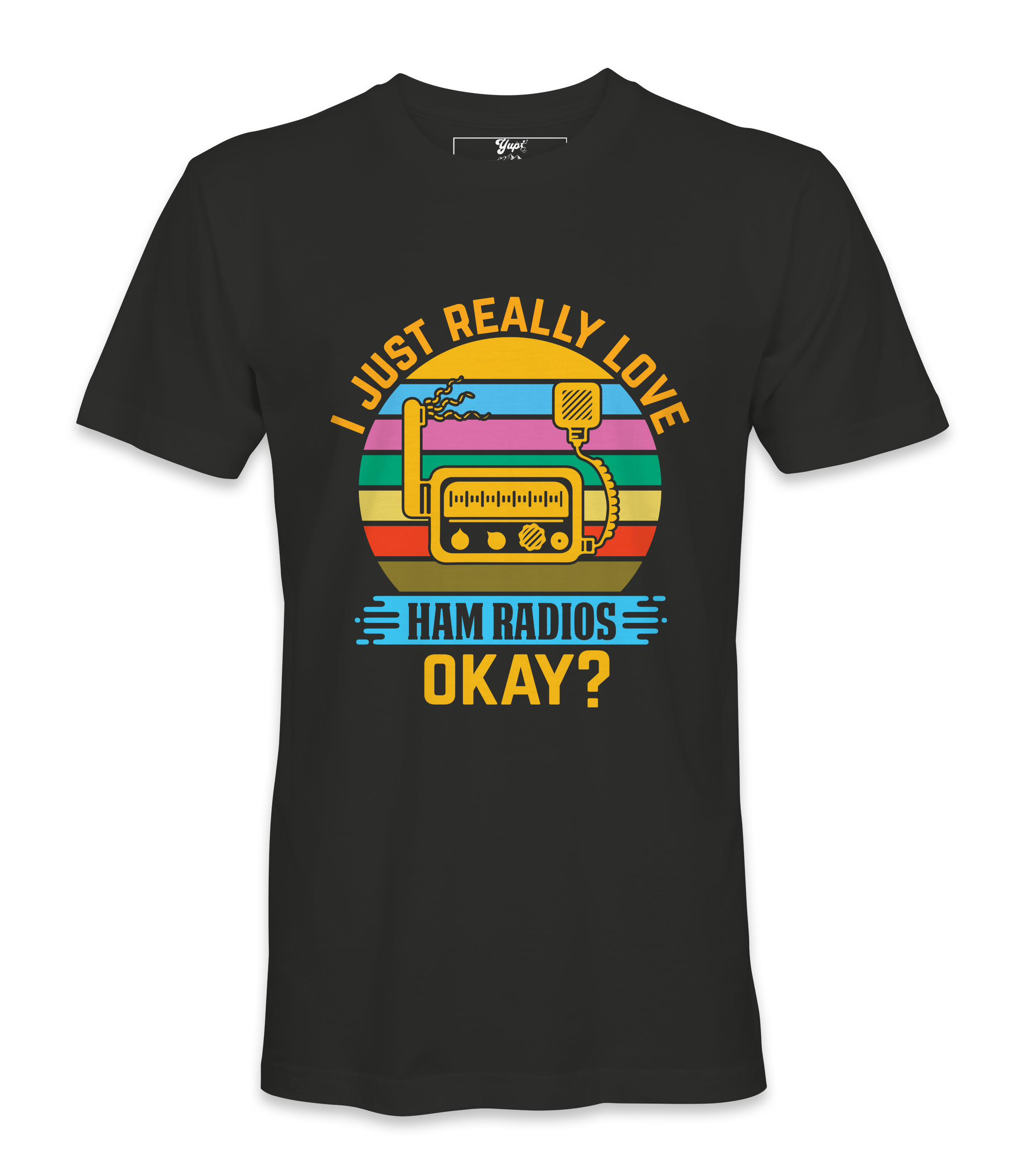 I Just Really Love - T-Shirt