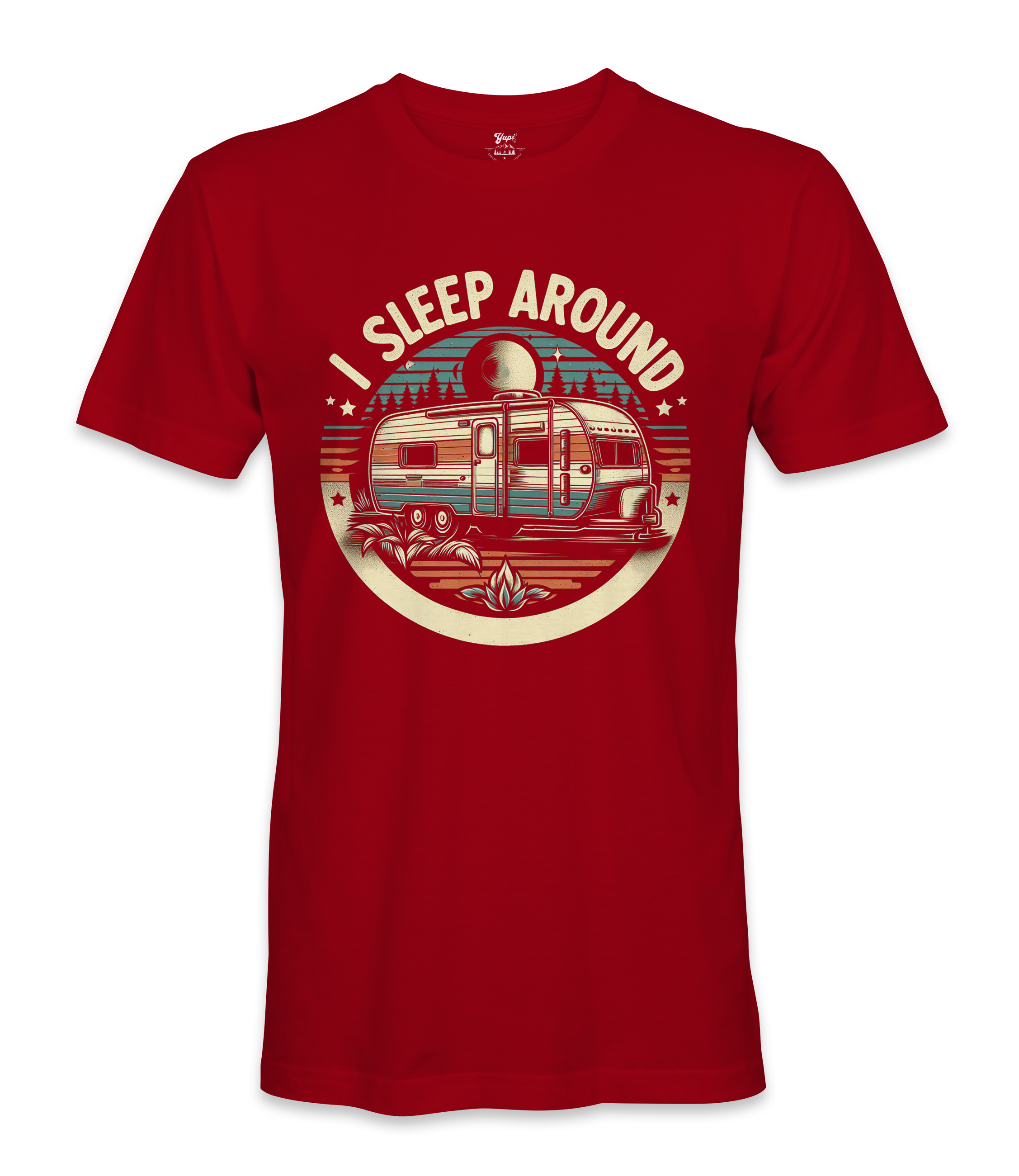 I Sleep Around - RV Life - T-shirt