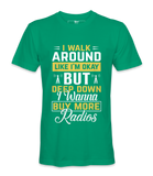 I Walk Around - T-Shirt